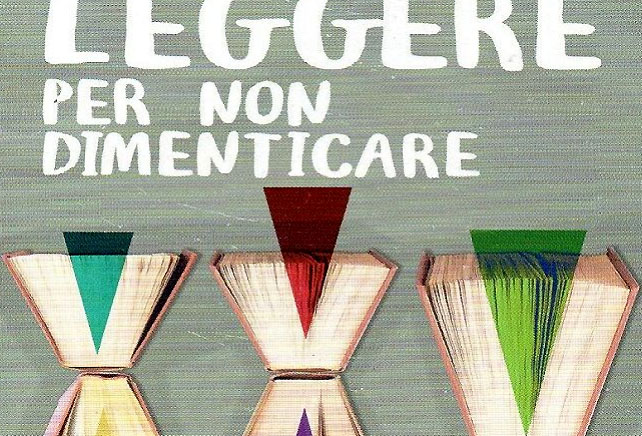 Leggere per non dimenticare - Anna Benedetti